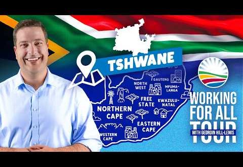 LIVE: DA Working For All Tour – Geordin Hill-Lewis in Tshwane