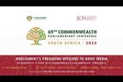 Media Briefing: Parliament’s Presiding Officers on Readiness to Host 69th CPC, 14 September 2026